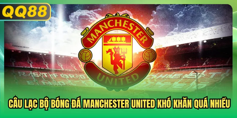 Câu Lạc Bộ Bóng Đá Manchester United