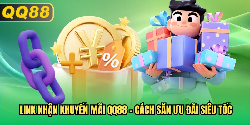 link nhận khuyến mãi qq88
