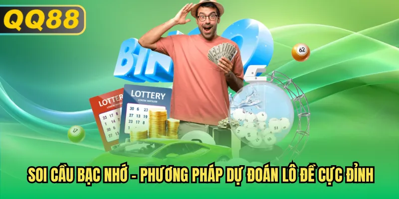 soi cầu bạc nhớ